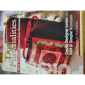 Dual Pursenalities - Create Designer Purses from Placemats Book Signed